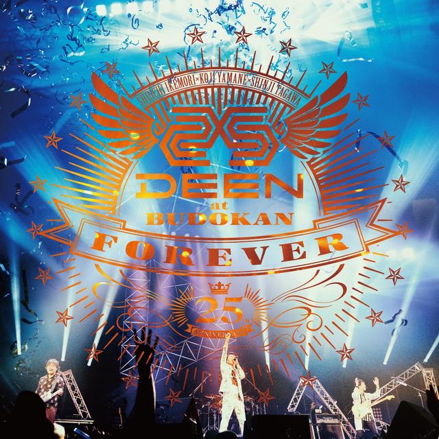 Album cover art for DEEN at BUDOKAN FOREVER ~25th Anniversary~ (Live)