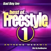 Album cover art for Freestyle Anthems Megamix 1 (mixed By Badboyjoe)