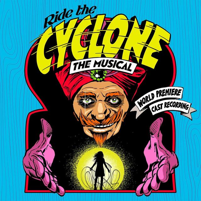 Album cover art for Ride the Cyclone: The Musical (World Premiere Cast Recording)