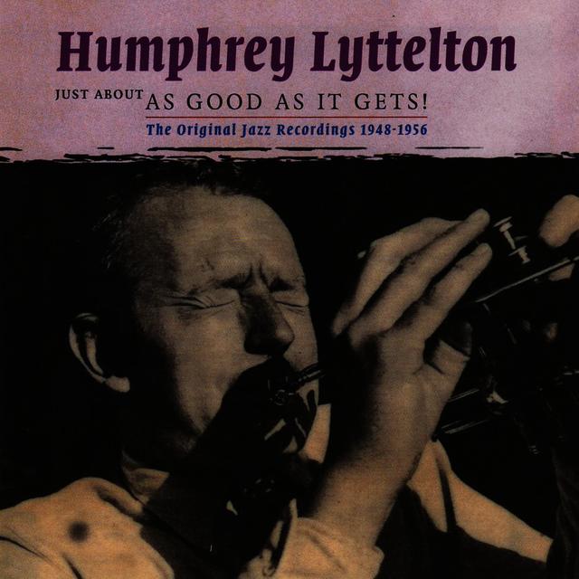 Album cover art for Just About As Good As It Gets! - The Original Jazz Recordings 1948-1956