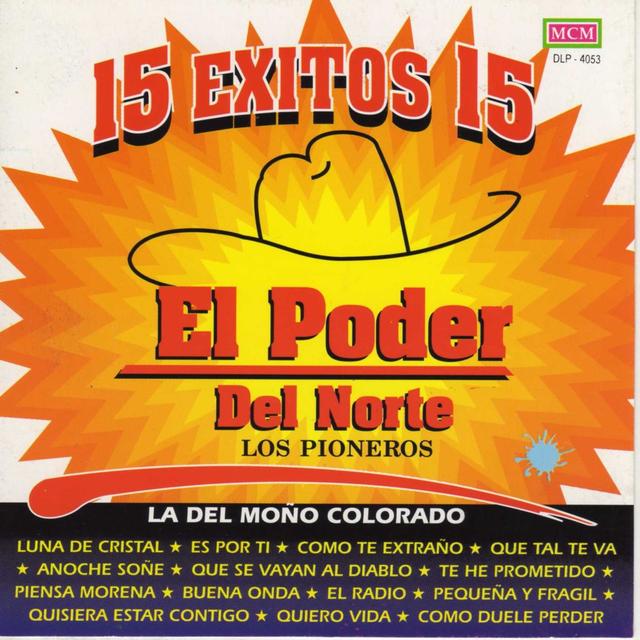 Album cover art for 15 Exitos del Poder del Norte