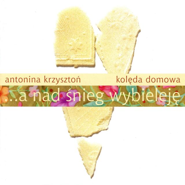 Album cover art for Kolęda domowa... a nad śnieg wybieleję