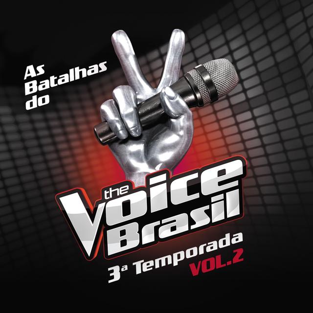 Album cover art for The Voice Brasil - Batalhas - 3ª Temporada - Vol. 2