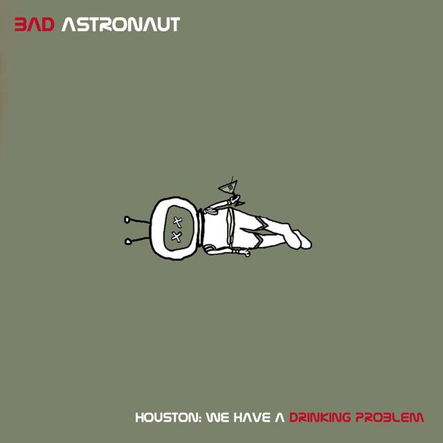 Album cover art for Houston: We Have A Drinking Problem