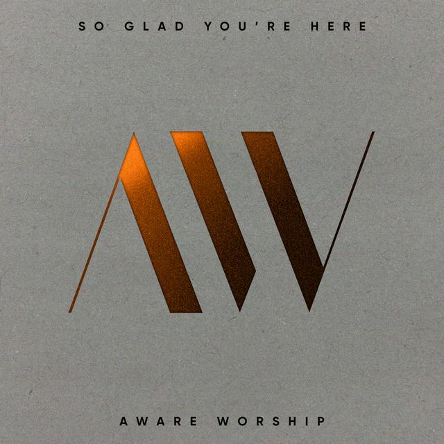 Album cover art for So Glad You're Here