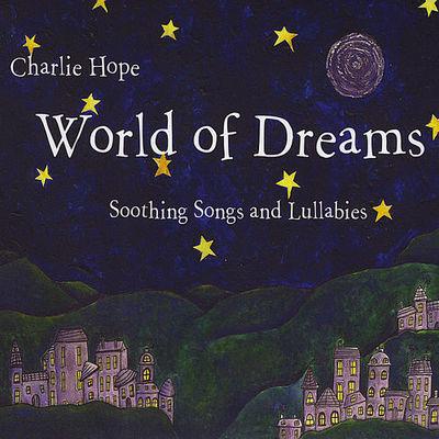 Album cover art for World of Dreams: Soothing Songs and Lullabies