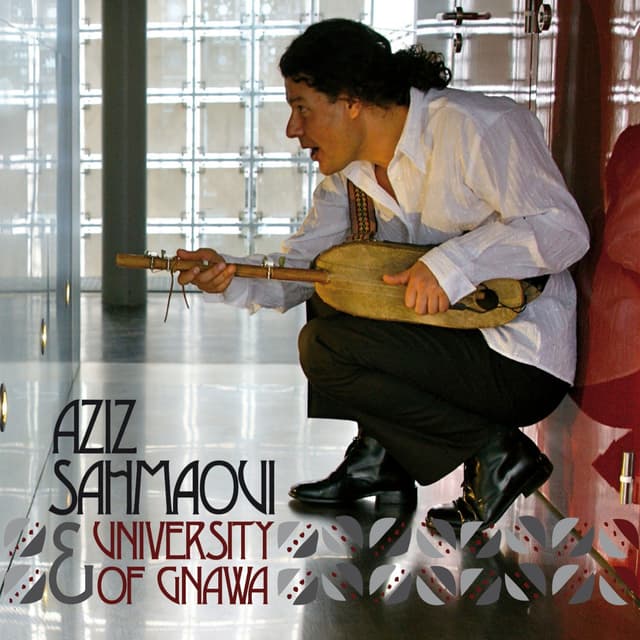 Album cover art for Aziz Sahmaoui & University of Gnawa