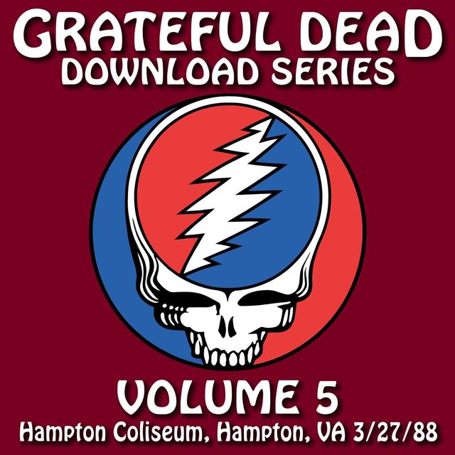 Album cover art for Grateful Dead Download Series Vol. 5: Hampton Coliseum, Hampton, Va, 3/27/88