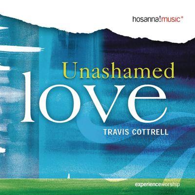 Album cover art for Unashamed Love