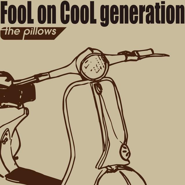 Album cover art for FooL on CooL generation