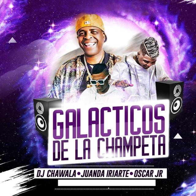 Album cover art for Los Galacticos de la Champeta