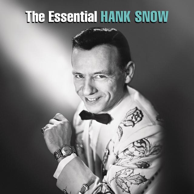 Album cover art for The Essential Hank Snow