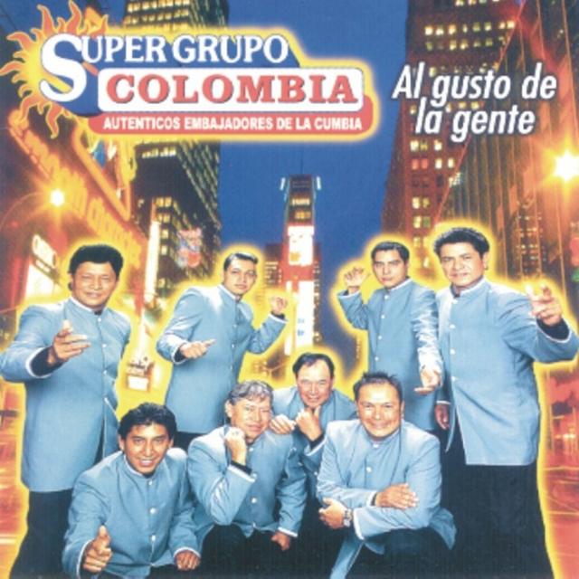 Album cover art for Al Gusto De La Gente - Super Grupo Colombia, Auténticos Embajadores De La Cumbia