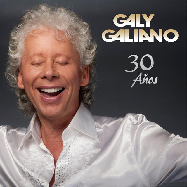 Album cover art for Galy Galiano 30 Años