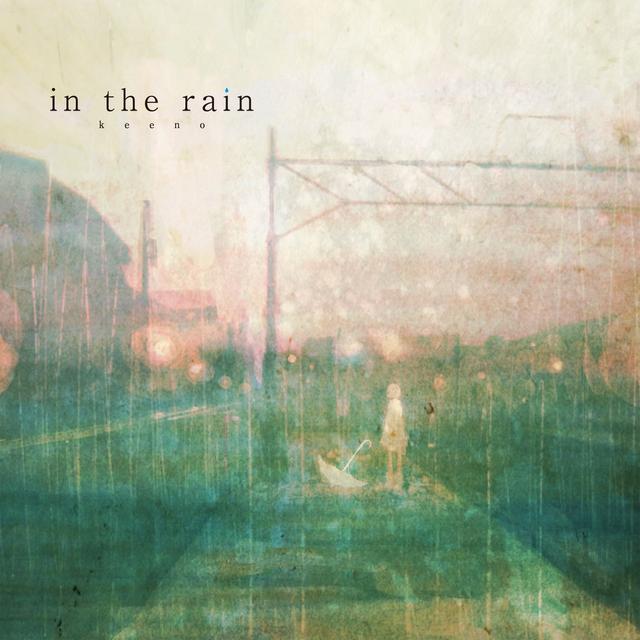 Album cover art for in the rain