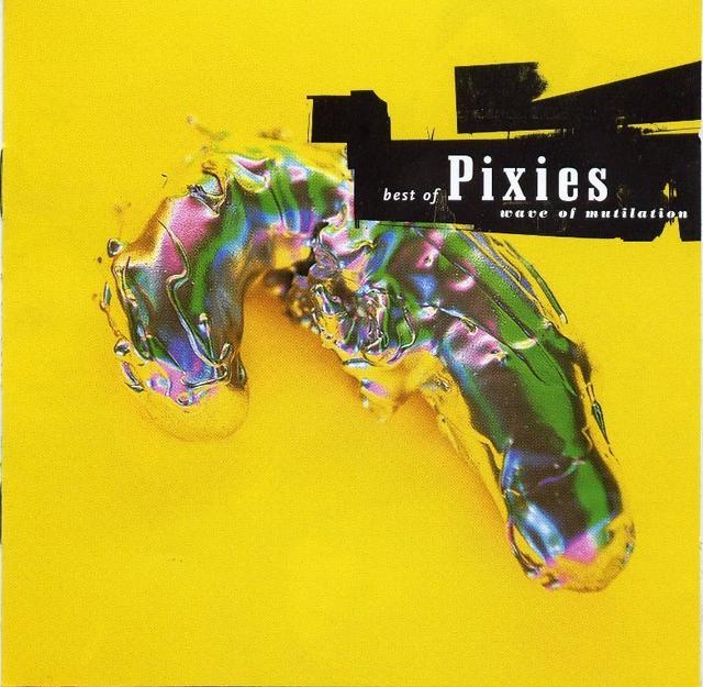 Album cover art for Wave of Mutilation : Best of Pixies