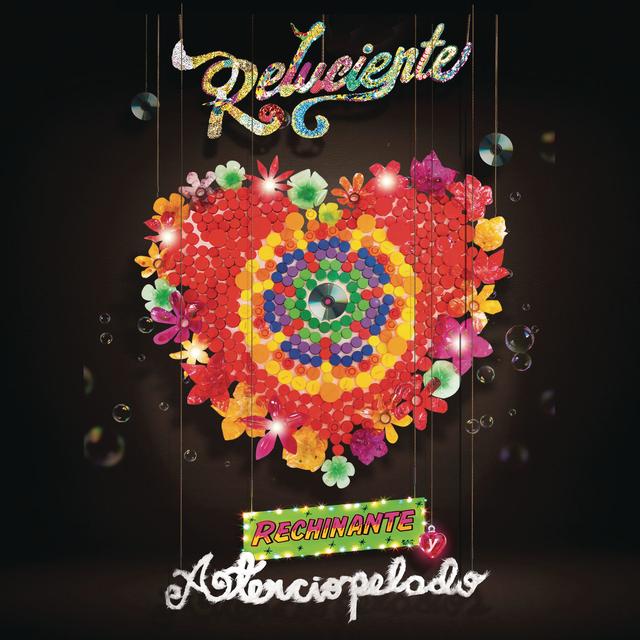 Album cover art for Reluciente, Rechinante y Aterciopelado