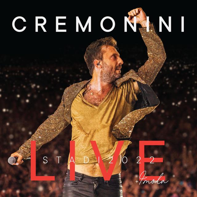 Album cover art for Cremonini Live: Stadi 2022 + Imola