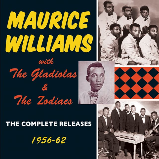 Album cover art for Maurice Williams with the Gladiolas and the Zodiacs: The Complete Releases 1956-62