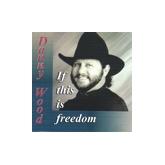 Album cover art for If This Is Freedom