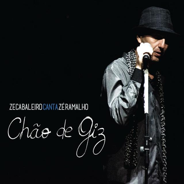 Album cover art for Zeca Baleiro Canta Zé Ramalho - Chão de Giz - Ao Vivo