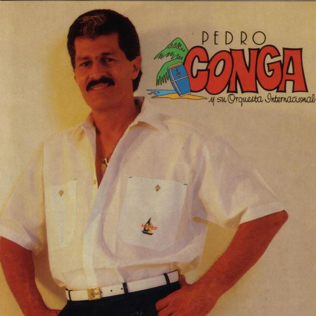 Album cover art for Pedro Conga y Su Orquesta Internacional