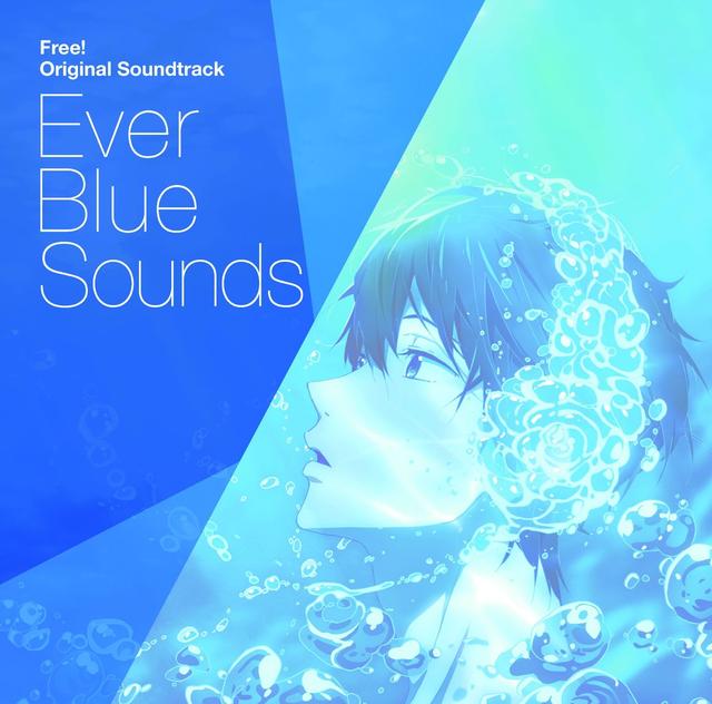 Album cover art for TVアニメ『Free!』オリジナルサウンドトラック「Ever Blue Sounds」