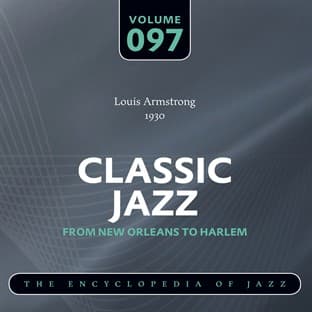 Album cover art for Classic Jazz - The World’s Greatest Jazz Collection 1917-1932: Vol. 97