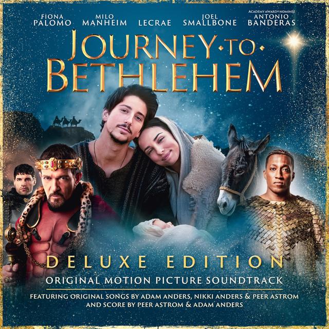 Album cover art for Journey to Bethlehem: Original Motion Picture Soundtrack (deluxe edition)