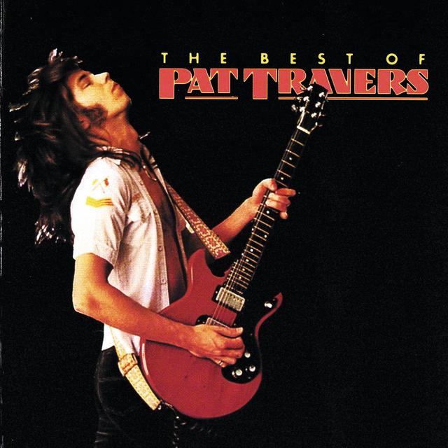 Album cover art for The Best Of Pat Travers