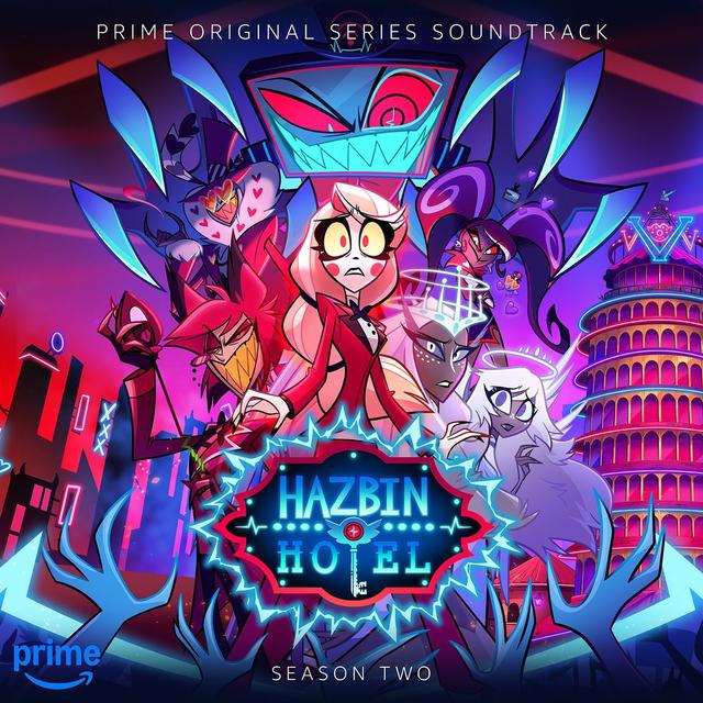 Album cover art for Hazbin Hotel: Season Two (Original Soundtrack)